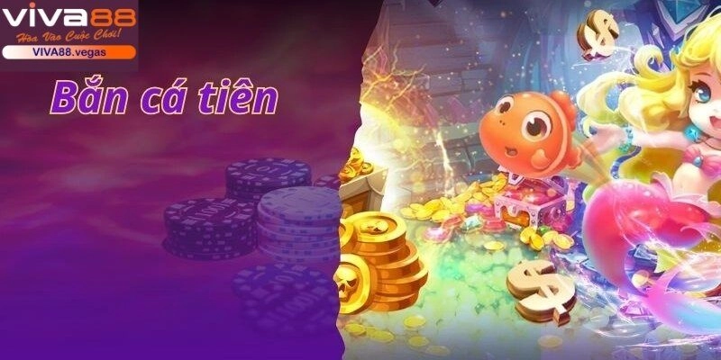 Tận dụng vũ khí Bắn Cá Tiên đúng cách để giàu có